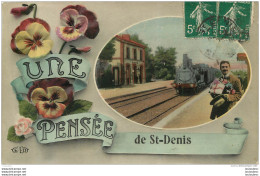 SAINT DENIS UNE PENSEE AVEC TRAIN EN GARE - Saint Denis