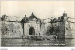 CARTAGENA COLOMBIA GATE OF SAN FERNANDO CASTLE ENTRANCE OF THE HARBOR  EDITION  MOGOLLON - Colombia