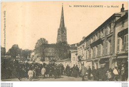 FONTENAY LE COMTE LE MARCHE - Fontenay Le Comte