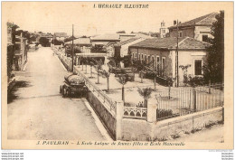 PAULHAN ECOLE LAIQUE DE JEUNES FILLES ET ECOLE MATERNELLE  AVEC CITERNE HENRI  BONALD - Paulhan