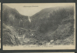 Puy De Dome , Le Mont Dore , La Grande Cascade - Le Mont Dore