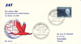 Denmark SAS First Flight Scandinavia - Westindia Trinidad Via Zurich 1-11-1969 - Lettres & Documents