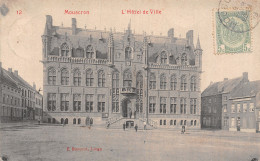 Belgique MOUSCRON L HOTEL DE VILLE - Mouscron - Möskrön