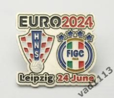 Metal Pin Badge Football Germany EURO 2024 Croatia - Italy - Fussball