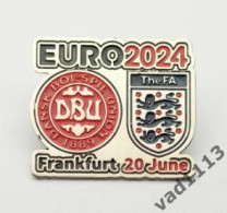 Metal Pin Badge Football Germany EURO 2024 Denmark - England - Fussball