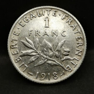 1 FRANC SEMEUSE ARGENT 1918 FRANCE / SILVER (Réf. 24605) - 1 Franc