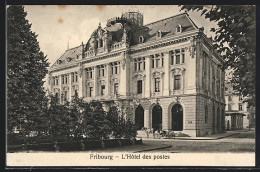 AK Fribourg, L`Hotel Des Postes  - Fribourg