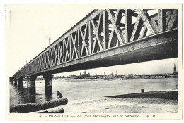 33 Bordeaux - Le Pont Metallique Sur La Garonne - Bordeaux