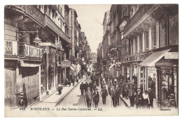 33 Bordeaux -  La Rue Sainte Catherine - Bordeaux