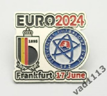 Metal Pin Badge Football Germany EURO 2024 Belgium - Slovakia - Fussball