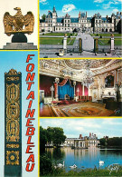 77 - Fontainebleau - Palais De Fontainebleau - Multivues - Aigle Doré De Napoléon - CPM - Voir Scans Recto-Verso - Fontainebleau