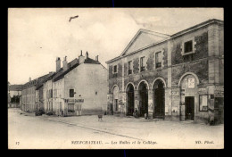 88 - NEUFCHATEAU - LES HALLES ET LE COLLEGE - Neufchateau