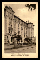 88 - VITTEL - HOTEL DES THERMES - MAISON DE REGIMES - Contrexeville