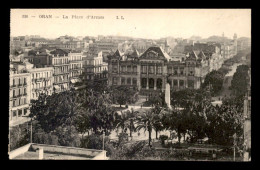 ALGERIE - ORAN - LA PLACE D'ARMES - Oran