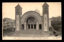 ALGERIE - ORAN - LA NOUVELLE CATHEDRALE - Oran