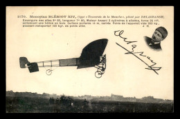 AVIATION - DELAGRANGE SUR MONOPLAN BLERIOT XIV DANS LA TRAVERSEE DE LA MANCHE - ....-1914: Vorläufer