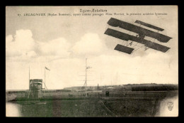 AVIATION - GRANDE SEMAINE D'AVIATION  DE LYON (RHONE) - LEGAGNEUX ET MME HERRIOT SUR BIPLAN SOMMER - ....-1914: Vorläufer