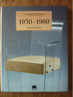 Le Mobilier Français, 1930-1960 - Brunhammer, Yvonne - Interieurdecoratie