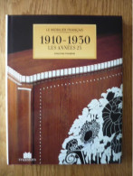 Le Mobilier Français : 1910 à 1930 -  Les Années 25 - Possémé, Evelyne - Interieurdecoratie