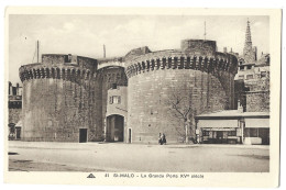 35 Saint Malo - La Grande Porte XV E Siecle - Saint Malo