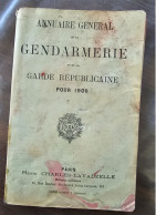 RARE ANNUAIRE De Gendarmerie Pour L'année 1909, Complet, Couverture Défraichie. - Sonstige & Ohne Zuordnung