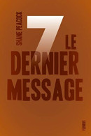 Sept - Tome 7 - Le Dernier Message - Other & Unclassified