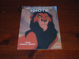 77365-        DISNEY / THE LION KING - I'M SURROUNDED BY IDIOTS! - Disneyworld