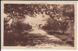 CHARENTE-MARITIME - ILE-D'AIX - Entrée Du Village - Place D'Austerlitz - Photo Muro, éditeur - Autres & Non Classés