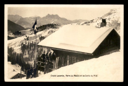 SUISSE - CHALET LACOMBE - PIERRE DU MOELLE ET LES DENTS DU MIDI - Otros & Sin Clasificación