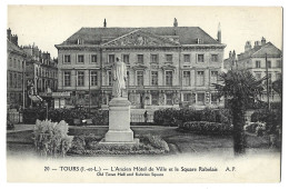 37  Tours -  L'ancien Hotel De Ville Et Le Square Rabelais - Tours