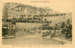 31 SAINT-FERREOL. Les Pêcheurs Tirant La Senne Pour La Mise à Sec Du Bassin En 1935 - Saint Ferreol