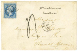 GC 2793 / N° 22 Càd T 15 PASSY LES PARIS (60) Sur Lettre 2 Ports Insuffisamment Affranchie Pour Rosoy En Brie. Au Recto, - 1862 Napoleon III