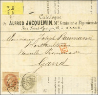 Càd T 17 NANCY (52) / N° 26 + N° 27 Sur Imprimé Complet Adressé Sous Bande à Gand (Belgique). 1869. - TB / SUP. - R. - 1863-1870 Napoleon III With Laurels