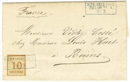 Cachet Encadré Bleu K: PR: FELD-POST / RELAIS N° 4 / 11 / 3 / Alsace N° 5 Sur Lettre Avec Texte Daté De Longwy Pour Reim - Lettres & Documents