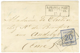 Cachet Encadré K: PR: FELD-POST / RELAIS N° 22 / 15 / 2 / Alsace N° 6 Sur Lettre Pour Les Andelys. 1871. - TB / SUP. - Lettres & Documents