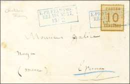 Cachet Encadré Bleu K:PR:FELD-POST / RELAIS N° 37 / Alsace N° 5 (Château-Thierry) Sur Lettre Pour Epernay. 1871. - SUP. - Lettres & Documents