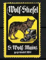 Reklamemarke Wolf-Stiefel, S. Wolf, Mainz, Gegründet 1841, Wolf Kratzt An Einem Schuh  - Erinnophilie