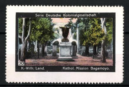 Reklamemarke Bagamoyo, Kathol. Mission, Serie: Deutsche Kolonialgesellschaft, Bild 30  - Erinnophilie
