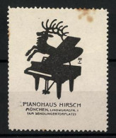 Reklamemarke Pianohaus Hirsch, München, Lindwurmstrasse 1, Hirsch Auf Einem Piano  - Cinderellas