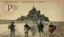 FRANCIA. FRANCE.  Le Mont-Saint Michel - Pêcheurs Des Grèves Et Coquetières - Autres & Non Classés