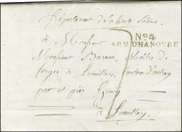 N° 4 / ARM D'HANOVRE Sur Lettre Avec Texte Daté De Lunebourg Le 14 Germinal An 13 Pour Gray. - SUP. - R. - Legerstempels (voor 1900)