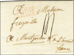 EXPEDITION / DE LA BELGIQUE Rouge Sur Lettre Avec Texte Daté Du 21 Janvier 1793 Pour Montpellier. - TB. - R. - Legerstempels (voor 1900)