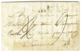 Bau Gal / ARM DE PORTUGAL Sur Lettre Avec Très Bon Texte Daté De Merida Le 27 Juin 1811 Pour Riscle Par Nogaro (Gers). - - Legerstempels (voor 1900)