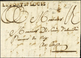 LE PORT ST LOUIS (Jamet N° 1) Sur Lettre Avec Texte Daté De Port Saint Louis Le 26 Juin 1787 Pour Le Cap. - SUP. - R. - Maritime Post