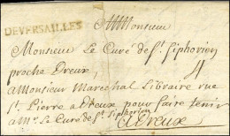 DEVERSAILLES Sur Lettre Avec Texte Daté Du 12 Juillet 1698 Pour Dreux. - SUP. - R. - Sonstige & Ohne Zuordnung