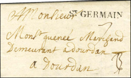 ST GERMAIN (L N° 1) Sur Lettre Avec Texte Daté 1718 Pour Dourdan. Première Pièce Vue. - SUP. - RR. - Sonstige & Ohne Zuordnung