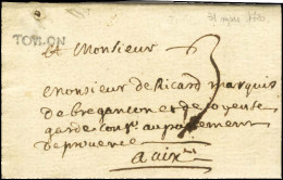 TOVLON (L N° 2, 16 X 2,5 Mm) Sur Lettre Avec Texte Daté Du 31 Mars 1720 Pour Aix. - TB / SUP. - R. - Sonstige & Ohne Zuordnung