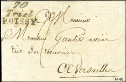 70 / Triel / POISSY (erreur De Département 70 Au Lieu De 72) Sur Lettre Avec Texte Daté [1819] Pour Versailles. Première - Autres & Non Classés