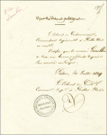 Document Daté Du Palais Le 20 Juillet 1849 Signé Le Colonel De Gendarmerie Commandant Supérieur à Belle Ile, Avec Cachet - Lettres Civiles En Franchise