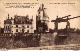 NÂ°2707 Z -cpa Chenonceaux -la Tour Des Marques Et Le Pont Levis- - Castles